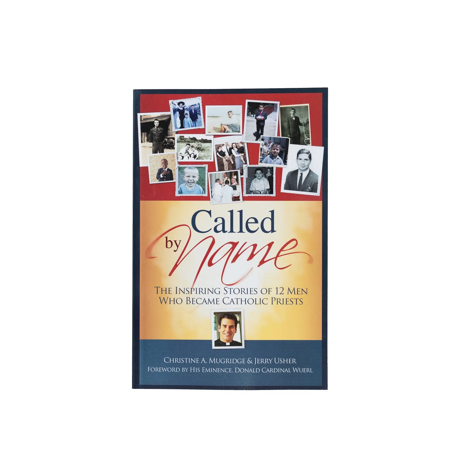 Called by Name: The Inspiring Stories of 12 Men Who Became Catholic Priests, Revised - Image 3