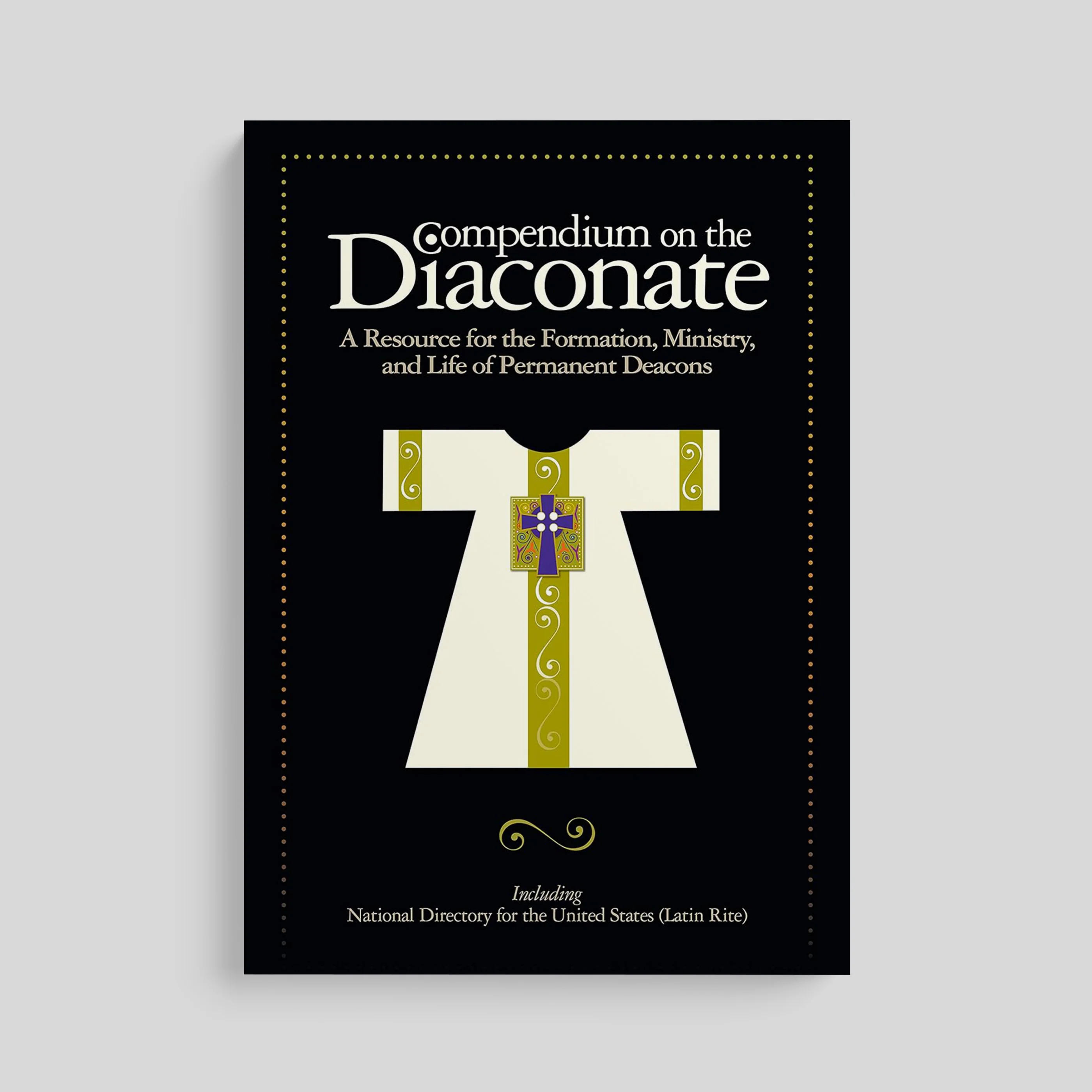 Compendium on the Diaconate: A Resource for the Formation, Ministry, and Life of Permanent Deacons - Image 2