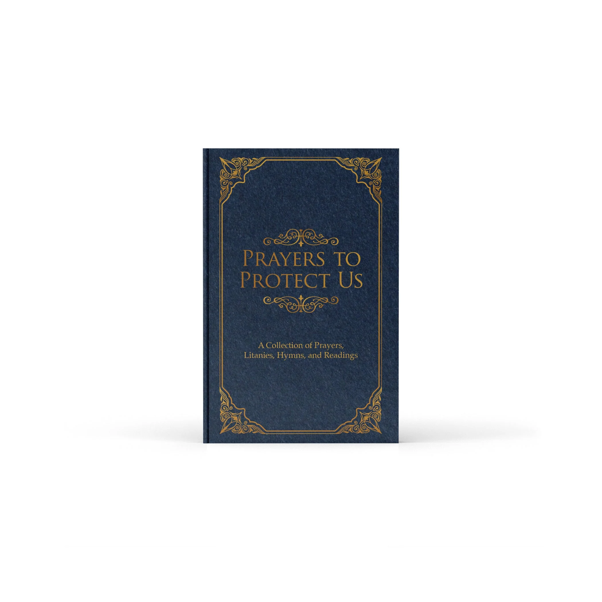 Prayers to Protect Us: A Collection of Prayers, Litanies, Hymns, and Readings - Image 9